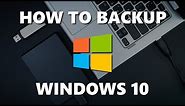 How to Backup Windows 10 Using File History (Beginners Guide)