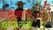 How to get a flower for CARL's girlfriend in GTA SA
