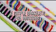 5 SIMPLE BRACELETS FOR BEGINNERS [CC] || Friendship Bracelets
