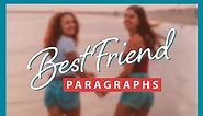 73  Best Friend Paragraphs For Your Kindred Spirits