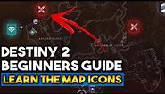 Understanding Map Icons In Destiny 2 | (Beginner's Guide)