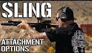 Sling attachment options.