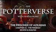 The Potterverse: Chapter 11 - The Firebolt | The Prisoner Of Azkaban | Review & Analysis
