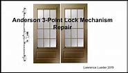 Anderson Door Lock 3 latching Mechanism repair- L. Lueder