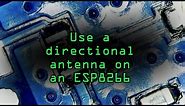 Use a Directional Antenna with ESP8266-Based Board [Tutorial]