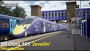 Class 395 Javelin Introduction : Southeastern High Speed : Train Sim World 2