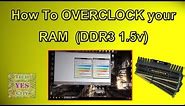 BEGINNER'S GUIDE to Overclocking your RAM (DDR3-1600 1.5v On Z77 Motherboard)