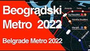 Beogradski Metro 2022 / Belgrade Metro 2022 Update