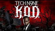 K.O.D Full Album - Tech N9ne