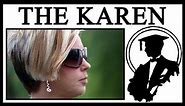 The Comprehensive Guide To Karens On The Internet