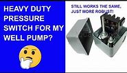 Heavy Duty Square D Well Pump Pressure Switch: Explaining the Advantages and Why They are Useful