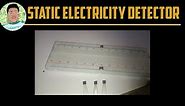 Static Electricity Detector: The Procedure