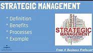 What is Strategic Management? | From A Business Professor