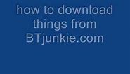 how to download stuff from BTjunkie com