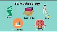 What is '5-S' Methodology?