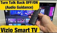 Vizio Smart TV: How to Turn Talk Back (Audio Guidance) OFF & ON