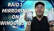 Set up RAID 1 Mirroring on Window 10 Pro