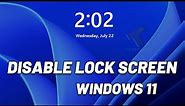 How to Disable Lock Screen on Windows 11