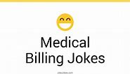 26  Medical Billing Jokes And Funny Puns - JokoJokes