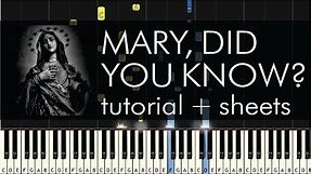 Mary, Did You Know? - Piano Tutorial - How to Play + Sheets