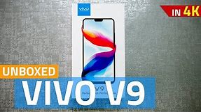 Vivo V9 Unboxing and First Look 🔥 Price, Specifications, Features, and More