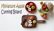 Miniature Apple & Cutting Board - Polymer clay tutorial