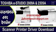 TOSHIBA e-STUDIO 2809A & 2309A Scanner Printer Driver Download And Install