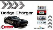License Plate Ideas For Dodge Chargers - Choose The Right One!