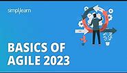 🔥 Basics of Agile 2023 | What is Agile | Introduction to Agile | Agile Scrum Training | Simplilearn