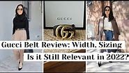 GUCCI BELT GUIDE & REVIEW - Sizing, Width & FAQs - Is it worth it?