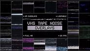 VHS Tape Noise Overlay Pack (Motion Graphics)