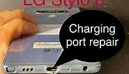 Easy Way to Repair Broken Charging Port on LG Stylo 6