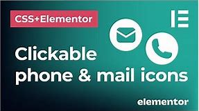 How to make clickable phone and mail icons in Elementor | Open email and dial a number on icon click
