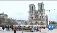 Paris’ Notre Dame Comes Closer to Reopening | VOANews