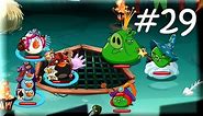Angry Birds Epic - KING PIG'S CASTLE FINAL KING BOSS - Angry Birds Part 29