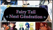 Fairy Tail Next Génération [ Bande Annonce]