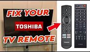 How To Fix Your Toshiba TV Remote Control That is Not Working