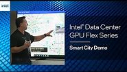 Intel Data Center GPU Flex Series – AI Inferencing Smart City Demo