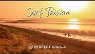 Surfing in Taiwan with The Perfect Wave and Taiwan Surf Tours