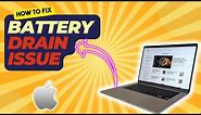 How To Fix Macbook Air Battery Drain Issue | Updated 2024
