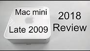 Apple Mac mini Late 2009 Intel Core 2 Duo (2018 Review)