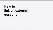 How to Link an External Account to Your PC Money Account | PC Financial