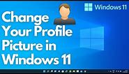 How To Change Your Profile Picture In Windows 11