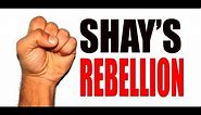 Shays' Rebellion Explained