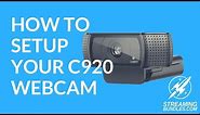 How to Setup Your Logitech C920 Webcam