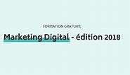 MOOC : Marketing Digital (édition 2018)