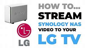 Stream Synology NAS Video to your LG Smart TV - Media Server & Video Station Guide
