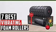 ✅Best Vibrating Foam Roller | Top 7 Electric Foam Rollers Review