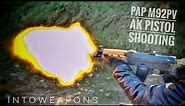 Zastava PAP M92 7.62 AK Pistol: At the Gun Range!