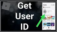 How To Get Your Roblox User ID On Mobile